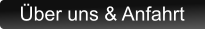 Über uns & Anfahrt